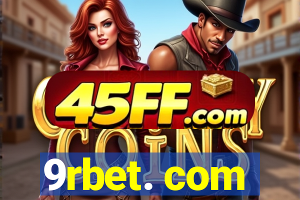 9rbet. com